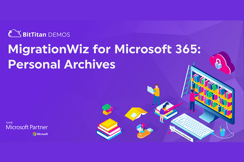 MigrationWiz for Microsoft 365: Personal Archives