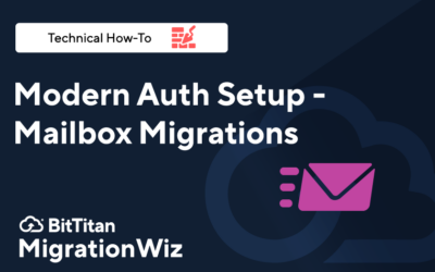 Modern Auth Set Up for MigrationWiz