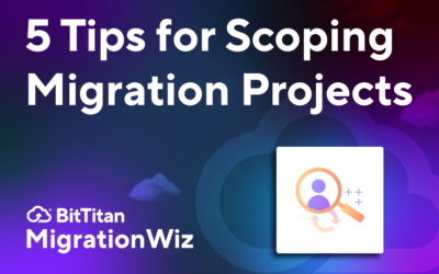 5 Tips for Scoping Migration Projects