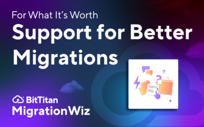 For What It’s Worth: Support for Better Migrations