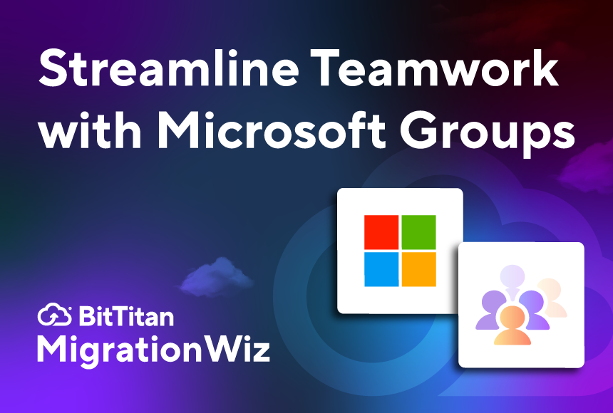 Streamline Teamwork with Microsoft Groups
